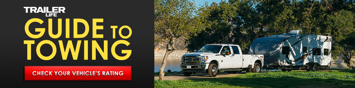 TRAILER LIFE GUIDES TO TOW VEHICLES